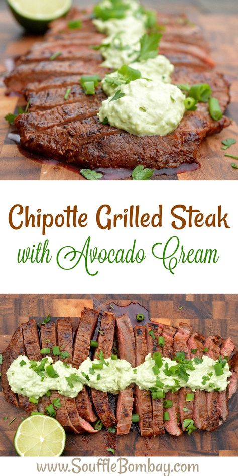 Chipotle Grilled Steak with Avocado Cream A delicious way to dress up a steak that will impress! Grilled Steaks, Hispanic Recipes, Work Recipes, Avocado Creme, Steak Dishes, Grilled Steak Recipes, Avocado Cream, Marinated Steak, Family Eating