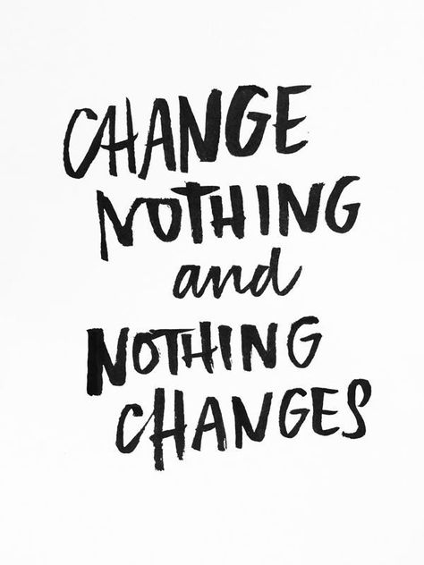 change nothing and nothing changes #morningthoughts #quote #Motivation Fitness Quotes, Change Quotes, Nothing Changes, How To Believe, Life Quotes Love, Dream Quotes, Motivational Quotes For Working Out, Motivational Quotes For Success, Woman Quotes