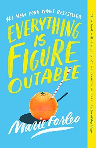 Get to know the wonderful, wild, weird world of the brain. Everything Is Figureoutable Book, Everything Is Figureoutable, Dead End Job, Marie Forleo, Bryce Dallas Howard, Seth Godin, Elizabeth Gilbert, Reading Rainbow, Eat Pray