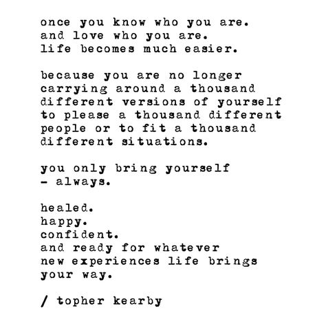 Topher Kearby - Know who you are. ✨ Topher Kearby, Letter From Heaven, Just Be You, Know Who You Are, Ask For Help, Relationships Love, Inspirational Wall Art, Self Improvement Tips, Life Experiences