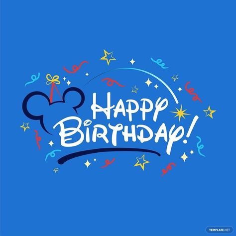 Disney Happy Birthday Vector Disney Happy Birthday Images, Disney Birthday Wishes, Happy Birthday Mickey Mouse, Happy Birthday Disney, Happy Birthday Font, Happy Birthday Icons, Birthday Vector, Mickey Mouse Images, Image Graphic