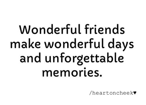 Unforgettable Memories Quotes, Memories With Friends Quotes, Friendship Goals Quotes, Quotes About Friendship Memories, Quotes About Memories, Frienship Quotes, Making Memories Quotes, Pineapple Quotes, Welcome Quotes