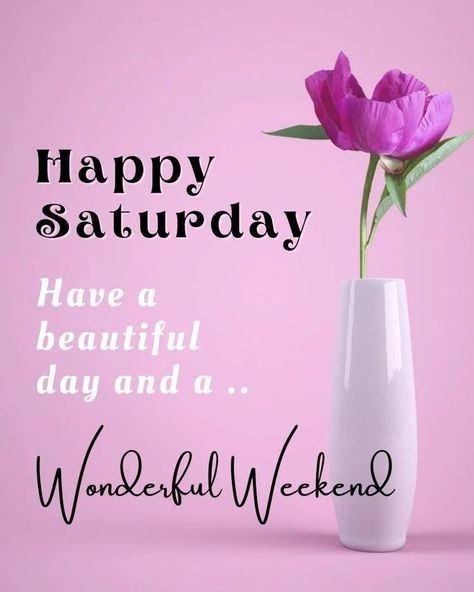 Happy Saturday! Enjoy the weekend! 🌞 Happy Weekend Images, Happy Saturday Quotes, Saturday Morning Quotes, Happy Saturday Images, Happy Saturday Morning, Saturday Greetings, Weekend Greetings, Saturday Images, Good Morning Happy Saturday