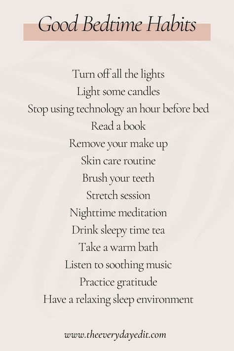 Good Night Time Habits, Night Habits Bedtime Routines, Healthy Bedtime Routine, How To Get A Better Mind Set, Night Routine Ideas List, Bedtime Self Care, Goals To Set For Yourself List, Daily Habits To Improve Your Life, Bedtime Vibes