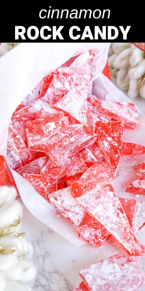 Cinnamon Rock Candy Recipe, Cinnamon Rock Candy, Rock Candy Recipe, Hard Tack Candy, Cinnamon Hard Candy, Dessert Holiday, Hard Candy Recipes, Cinnamon Candy, Sweet Recipe