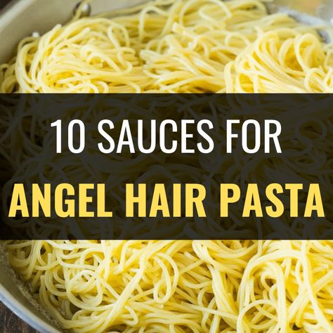 Sauce For Angel Hair Pasta, Best Angel Hair Pasta Recipe, Angel Hair Pasta Sauce, Italian Angel Hair Pasta Recipes, Recipes Using Angel Hair Pasta, Creamy Angel Hair Pasta Recipes, Angle Hair Pasta Recipe, Angel Hair Pasta Recipes Easy, Recipes With Angel Hair Pasta