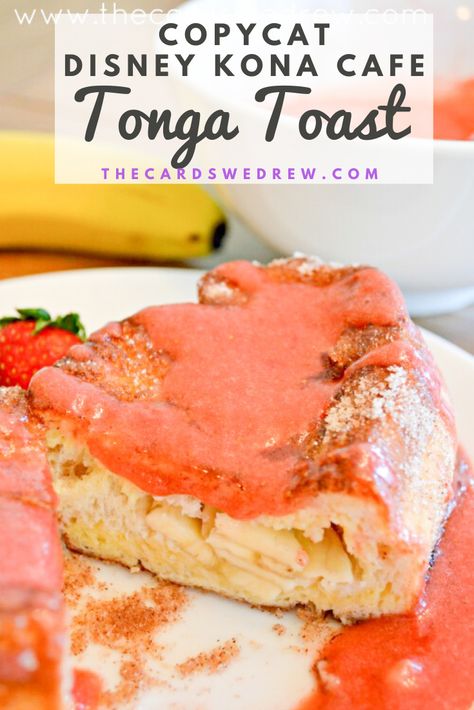 Disney Food Copycat Recipes, Disney Breakfast Ideas, Tonga Toast Recipe, Recipe With Bananas, Tonga Toast, Tongan Food, Disney Breakfast, Stuffed French Toast Recipe, Disney Copycat Recipes