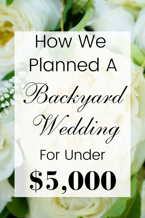 How we planned a small backyard wedding for under $5,000. Tips on how to save money and stick to a budget on your wedding day. The broke girl's journey to budgeting, money saving tips and successful side hustles to achieve financial freedom. Weddings Under 5000, Cheap Backyard Wedding, Wedding Reception On A Budget, Wedding Budget Breakdown, Planning A Small Wedding, Wedding Budget Planner, Small Backyard Wedding, Low Budget Wedding, Wedding To Do List