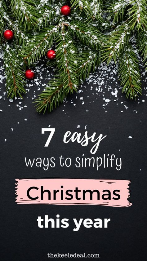 7 easy ways to simplify Christmas this year and enjoy more time with those you love. Enjoy all the magic of the holidays without the stress. Decluttering Motivation, Minimalism Tips, Simplify Christmas, Minimalism Inspiration, A Simple Christmas, Christmas Simple, Christmas Activity Book, Southern Christmas, Simplify Life