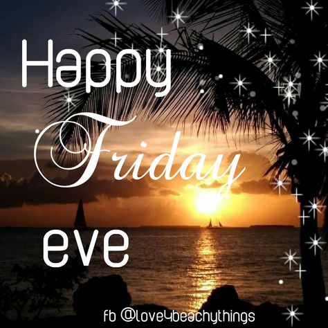 Happy Friday Eve Quotes, Work Reflections, Work Etiquette, Happy Friday Eve, Happy Thursday Quotes, Friday Eve, Good Morning Friday, Thursday Quotes, Daily Thoughts