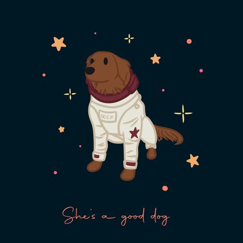 If ya know, ya know. 💫 #guardiansofthegalaxyvol3 #cosmothespacedog #spacedog #shesagooddog #gotgvol3 Dog In Space, Space Dog Laika, Space Dog Illustration, Astronaut Dog Illustration, Space Dog, Dog Themed, Dog Art, Best Dogs, Comic Books