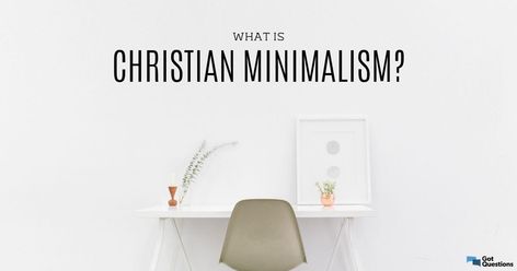 Christian Minimalism, Be A Minimalist, Minimalist Life Style, Minimalist Life, Life Style, The Bible, Bible, Home Decor Decals, Home Decor