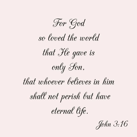 John Verses, Jesus I Need You, Fervent Prayer, God So Loved The World, Jesus Faith, John 3 16, Yours Lyrics, John 3:16, For God So Loved The World