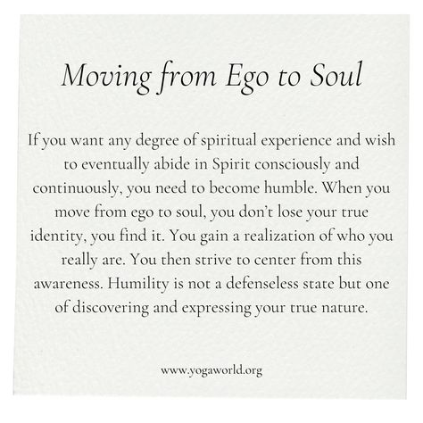 The ego is our sense of self which often comes from a false, inaccurate level of awareness. Our unenlightened ego separates us from others, acting like a barrier. Explore the practice of humility, a necessity on the spiritual path. Discover what it is like to move from an ego focus to a soul perspective. Watch 👉 https://yogaworld.org/videos/first-steps/the-ego-stick/ When The Ego Dies The Soul Awakens, Letting Go Of Ego Quotes, How To Let Go Of Ego, Ego Quotes Relationships, Alter Ego Ideas, Ego Dissolution, Quotes About Ego, Alter Ego Aesthetic, Kill The Ego