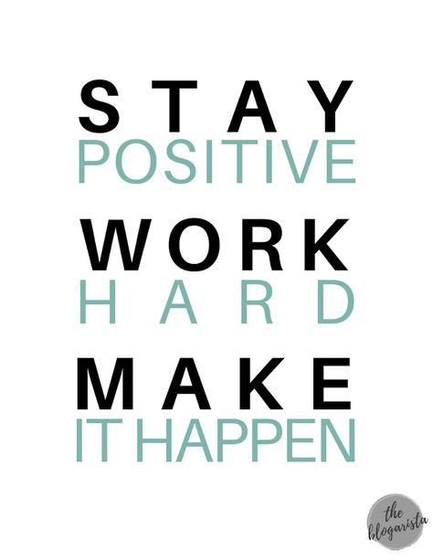 Quotes for entrepreneurs: stay positive work hard make it happen #blogging #blogger #motivation Work Is Work Quotes, Stay Positive Work Hard Make It Happen, Movition Quotes, Quotes For Presentation, Quotes For Workplace Positivity, Working Quotes Inspirational, Motivational Quotes Positive Work, Positive Work Quotes Motivation, Work Together Quotes