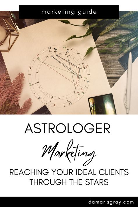 Astrologer Marketing: Reaching your ideal clients through the stars Astrology Business, Business Astrology, Degree In Astrology, Astrology Workbook, Annual Perfections Astrology, The Only Astrology Book You'll Ever Need, Marketing Guide, Career Growth, Ideal Client