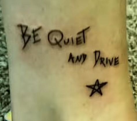 Be Quiet And Drive, Deftones Tattoo, Sharpie Tattoos, Poke Tattoo, Be Quiet, Tattoo Feminina, Dream Tattoos, Design Tattoo, Dope Tattoos