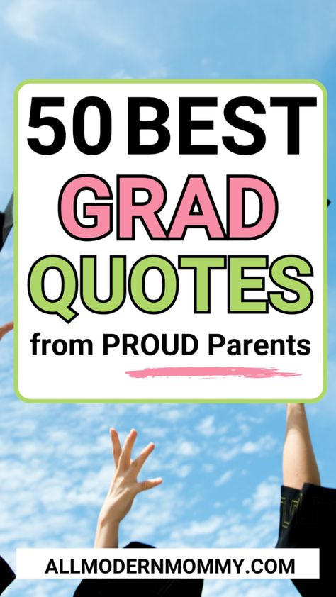 All Modern Mommy High School Senior Quotes From Parents, Parent Quotes For Senior Yearbook, 8th Grade Yearbook Quotes From Parents, College Graduation Messages, Yearbook Messages From Parents, Graduation Messages From Parents, Proud Parent Quotes, High School Senior Quotes, Graduation Quotes For Daughter