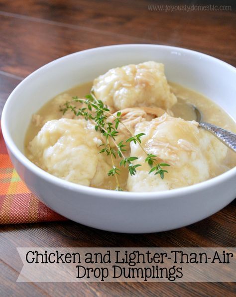 Chicken and Lighter-Than-Air Drop Dumplings | www.joyouslydomestic.com Fluffy Dumpling Recipe, Chicken And Dumplin Recipe, Dumplin Recipe, Homemade Dumplings Recipe, Autumn Meals, Drop Dumplings, Chicken N Dumplings, Chicken Dumplings Recipe, Buttery Mashed Potatoes