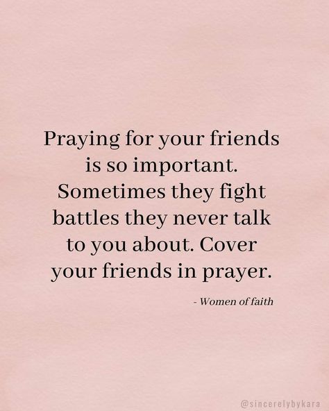 Pray For Your Friends Quote, Christian Quotes About Friendship, Praying Friends Quotes, Pray For Others Quotes, Friends Praying Together, Prayer Quotes For Hard Times, Praying For You My Friend, Thinking Of You Quotes Friendship, Godly Friendship