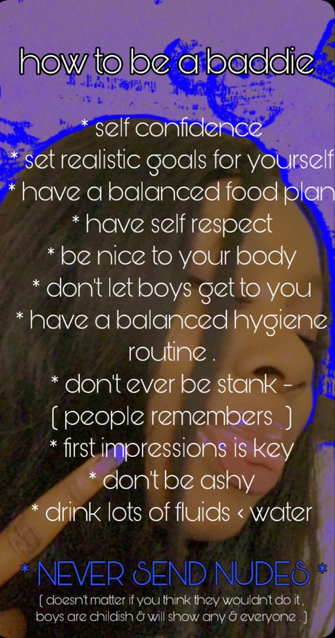 How To Be A Baddie Tips, How To Be A Baddie At School, How To Be A Baddie, Zuri Ross, Be A Baddie, Changing Lifestyle, Baddie Advice, Words For Best Friend, Baddie Lifestyle