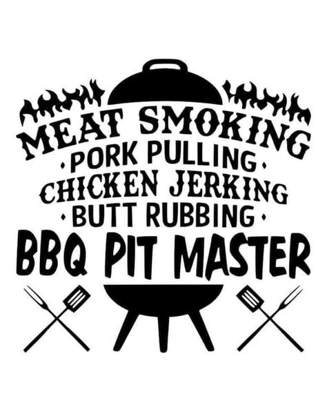 Funny Bbq Smoker Quotes, Cooler Decals, Koozie Ideas, Bbq House, Bbq Signs, Bbq Shirt, Jiminy Cricket, Funny Aprons, Svg Ideas