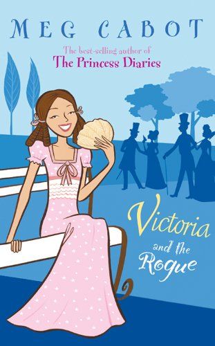 Book: Victoria and the Rogue by Meg Cabot Meg Cabot, Find A Husband, Romantic Novel, Buy Books, Princess Diaries, Online Bookstore, Amazon Book Store, Historical Romance, New Release