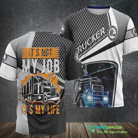 Its Not My Job Its My Life Trucker Gift Truck Driver Tshirt Over Print 127 #ItsNotMyJobItsMyLifeTruckerGiftTruckDriver127 Truckers Daughter, Wife Tshirts, Tow Truck Driver, Distressed Tshirt, Truck Driver Gifts, Trucker Humor, Shift Pattern, Gifts For Truckers, Mechanic Humor