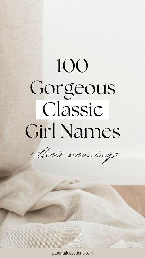 Searching for a list of the perfect beautiful classic baby girl names? We’re sharing 100 traditional girl names with meanings. You’ll find old fashioned, unique, classic, and vintage English girl name ideas. Click through for the full classic girl name list. Girl Name List, Traditional Baby Girl Names, Southern Baby Girl Names, L Baby Girl Names, Timeless Baby Names, Old Fashion Girl Names, Girl Name Ideas, Traditional Girl Names, Classic Girls Names