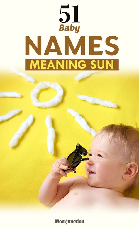 52 Glorious Baby Names That Mean Sun For Boys And Girls Sun Related Names, Girl Names That Mean Sun, Sun Names Girl, Sun Inspired Names, Names Meaning Sun, Hindu Girl Baby Names, Names That Mean Sun, Sun Names, Names Character