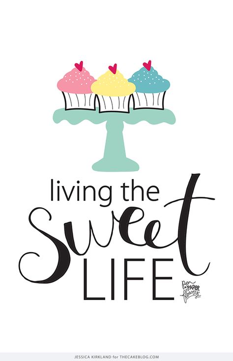 Living The Sweet Life! | Free Smartphone & Desktop Wallpaper. Also available as a free 8x10 printable | by Jessica Kirkland for TheCakeBlog.com Bakery Quotes Inspiration, Cookbook Quotes, Bakery Shirts, Bake Quotes, Baking Website, Bakery Quotes, Dessert Quotes, Cupcake Quotes, Cookie Quotes