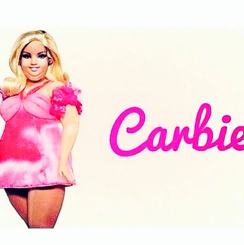 Carbie Barbie! Lol Barbie Funny, Diet Humor, Bad Barbie, Can't Stop Won't Stop, Barbie I, Gym Humor, Sarcastic Quotes, Bones Funny, Girl Quotes