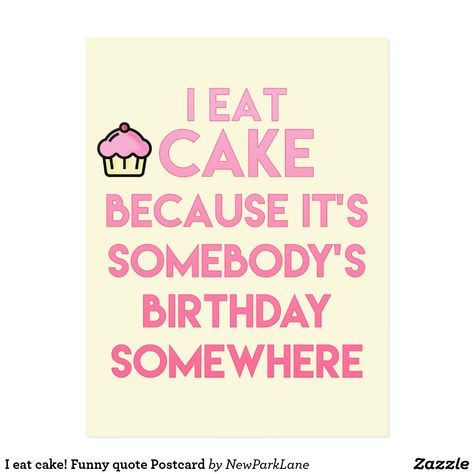 Cake Quotes Funny, Bakery Poster, Cookie Quotes, Cake Funny, Photo Notebook, Baking Quotes, Quote Photo, Bakery Sign, Heart Shaped Cakes