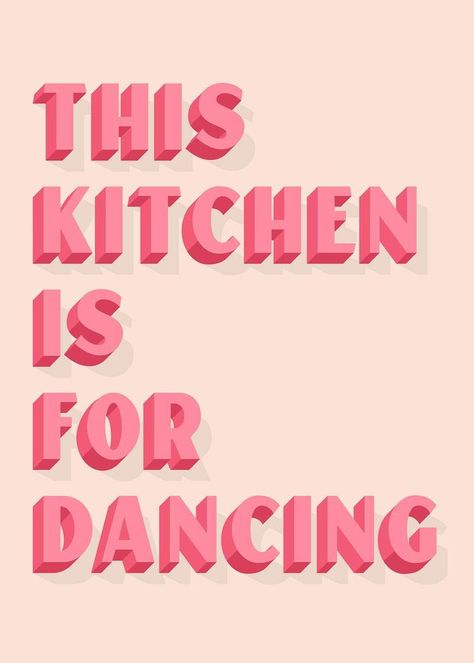 Plakat Design Inspiration, Kitchen Is For Dancing, Neon Printing, Urban Street Art, Pink Quotes, Bold Art, Block Lettering, Easy Paintings, Quote Prints