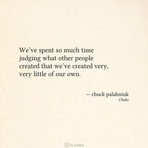 Literature Words, Chuck Palahniuk Quotes, Goodreads Quotes, Judging People, Chuck Palahniuk, Fiction Book, Literature Quotes, Quotes On Instagram, March 2024