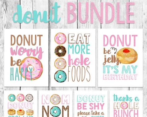 Paper Pieces & Printables for Planning a by PrintPartyRepeat Donut Theme Party, Donut Signs, Doughnut Party, Donut Worry Be Happy, Donut Themed Birthday Party, Grown Up Parties, Donut Decorations, Birthday Donuts, Donut Bar