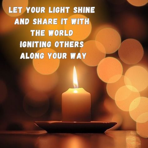 Candle light quote Be The Light Wallpaper Aesthetic, Be Light Quotes, Light Quotes Inspirational Shine, You Are The Light, Light Quotes Inspirational, Light Shine Quotes, Shine Bright Quotes, Diwali Desserts, Lighthouse Quotes