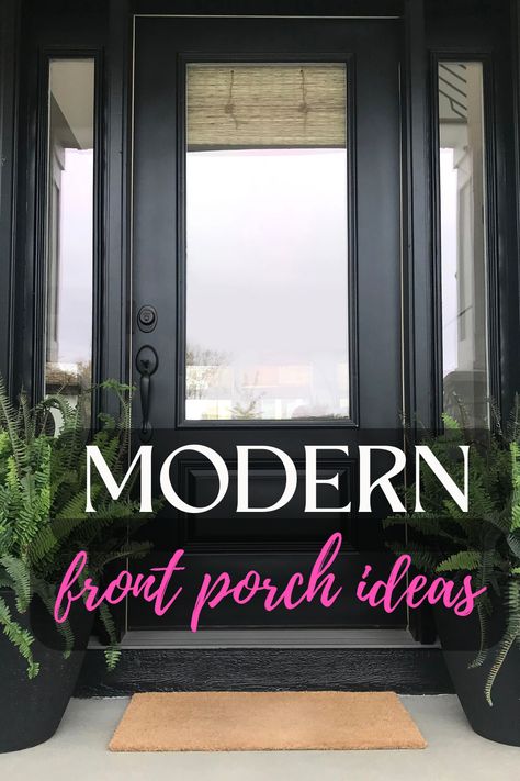 Here are the best Modern front porch ideas on Instagram and Pinterest! Check these out for inspiration on how to access instant curb appeal.  #frontporch #frontsteps #modernporch #outdoorliving #frontentryway #curbappeal #frontdoordecorations Front Porch Ideas Contemporary, Front Porch Decorating Modern, Fun Front Porch Ideas, Front Porch Plant Ideas Entrance, Front Porch Hardscape Ideas, Covered Front Entryway Ideas Exterior, Front Porch Modern Ideas, Front Door Porch Decor Ideas, Front Patio Decorating Ideas Curb Appeal