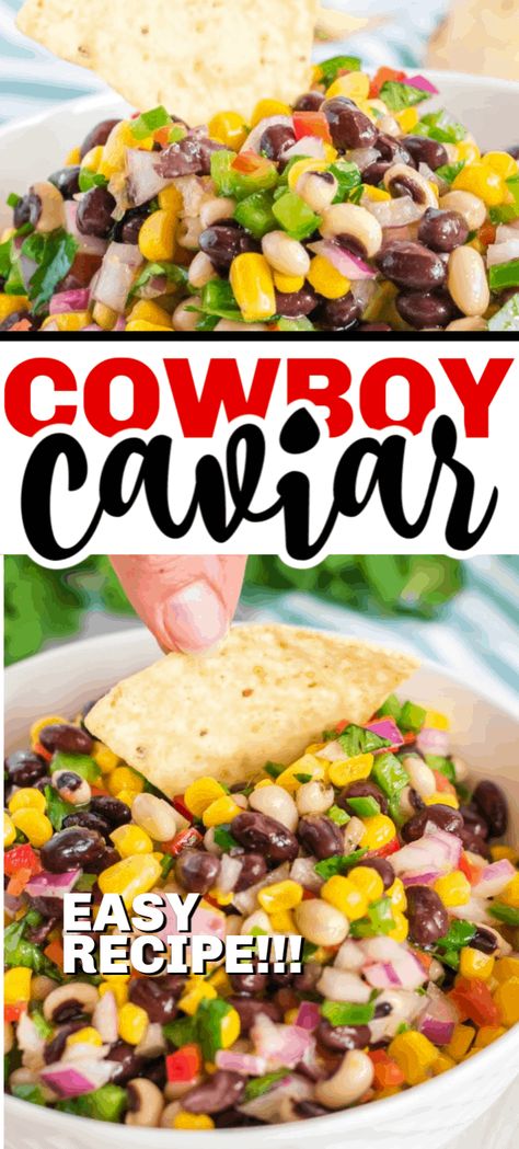 Cowboy Caviar Dip, Cowboy Caviar Recipe, Corn Salsa Recipe, Caviar Recipes, Cowboy Caviar, Lake Food Ideas Summer, Food Ideas Summer, Lake Food Ideas, Cheese Balls