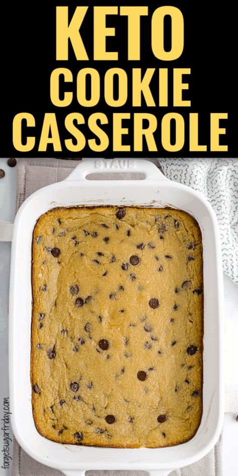 Cookie Casserole, Keto Cookie Bars, Galletas Keto, Recipe Low Carb, Keto Cookie Recipes, Desserts Keto, Postre Keto, Keto Chocolate Chip Cookies, Keto Casserole