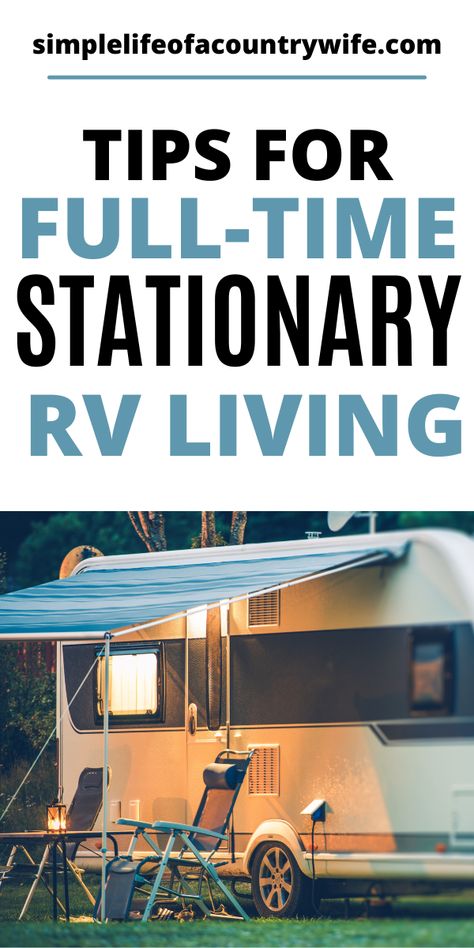 Living in an RV stationary Rv Living Full Time Must Haves, Simple Rv Living, Travel Trailer Living Full Time Organization, Destination Rv Living, Living Full Time In A Travel Trailer, Rv Stationary Living, Live In Trailer, Living In A Camper Full Time Stationary, Full Time Travel Trailer Living