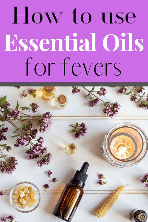 Essential Oils For Fever, For Sleep, Natural Remedies For Fever, Cinnamon Bark Essential Oil, Essential Oils For Colds, Kids Fever, Essential Oils For Headaches, Essential Oils For Kids, Chamomile Essential Oil