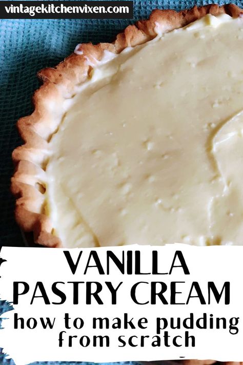 vanilla pudding tart Vanilla Pie Filling, Make Your Own Vanilla, Boston Cream Pie Recipe, Vanilla Pie, Vanilla Pastry Cream, Cream Pie Filling, Pudding Pie Filling, Vanilla Cream Filling, Pastry Cream Recipe