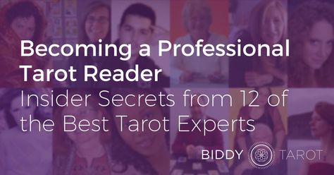 Becoming a Professional Tarot Reader – Insider Secrets from 12 of the Best Tarot Experts | Biddy Tarot Blog Biddy Tarot, Mary K, Tarot Reader, Tarot Readers, Reading Skills, Divine Feminine, Tarot Reading, Professions, The Secret