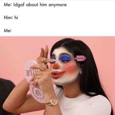 Makeup Memes, A Clown, Serious Relationship, Relationship Memes, Funny Relatable Quotes, Instagrammer, Edgy Memes, Funny Tweets, Memes Quotes