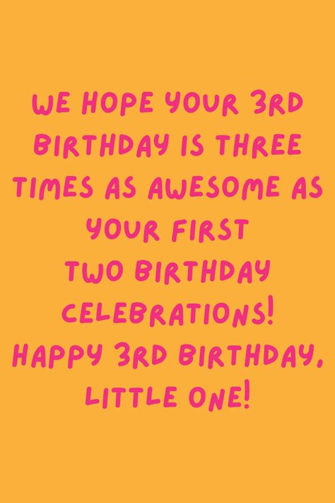 3rd Birthday Quotes For Son, Happy 3rd Birthday Boy Quotes, Happy 3rd Birthday Girl Quotes, Happy 3rd Birthday Boy, 3rd Birthday Quotes, Quotes To My Son, Disney Birthday Quotes, 3rd Birthday Wishes, Baby Birthday Quotes