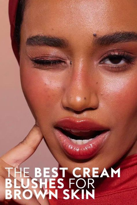 Discover the best cream blushes for brown skin. #beauty #skincare #skincaretips Brown Skin Blush, Blush For Brown Skin, Blush For Dark Skin, Cream Blushes, Light Brown Skin, Tan Skin Tone, Make Up Ideas, Deep Skin, Pink Lipstick