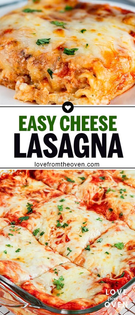 Easy Cheese Lasagna Recipe • Love From The Oven Easy Cheese Lasagna, Easy Cheese Lasagna Recipe, Lasagna Recipe Without Ricotta, Cheese Lasagna Recipe, Meatless Lasagna, Lasagna Recipe With Ricotta, Vegetarian Lasagna Recipe, Love From The Oven, Lasagna Casserole