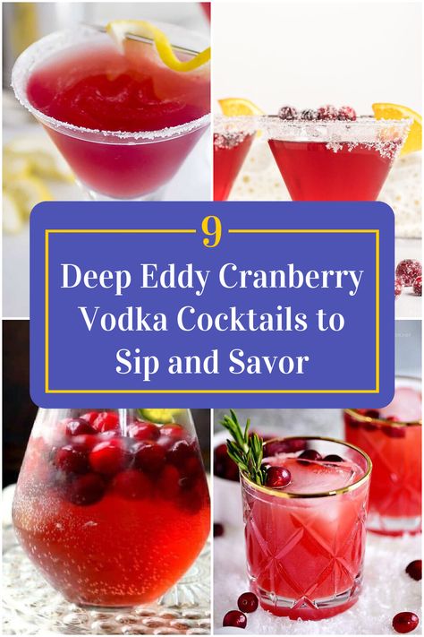 Collage of 4 deep eddy cranberry vodka cocktails. Deep Eddy Cranberry Recipes, Cranberry Vodka Holiday Drink, Wine Vodka Cocktails, Deep Eddy's Grapefruit Vodka Recipes, Deep Eddys Mixed Drinks, Cranberry And Vodka Recipes, Deep Eddy Grapefruit Vodka Recipes, Cranberry Vodka Drinks, Deep Eddy Cranberry Vodka Recipe