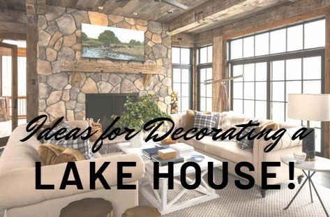 Decorating A Lake House, Lake House Living Room Ideas, Lake Cabin Interiors, Lake House Design, Lakehouse Living Room, Lake Home Decor, Small Cabin Interiors, Lake House Living Room, Rustic Lake Houses